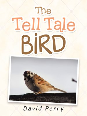 cover image of The Tell Tale Bird